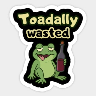 Toadally Wasted Sticker